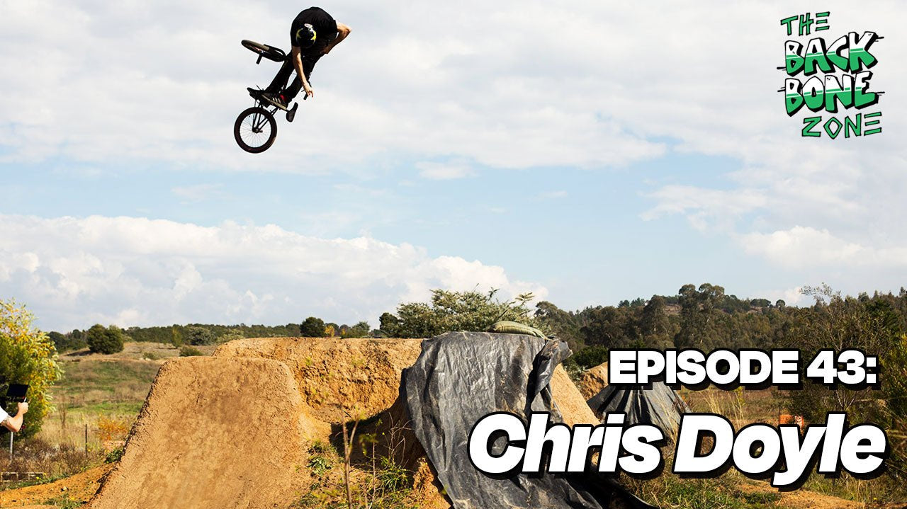 Chris Doyle laid the blueprint as a professional BMX rider for 20 years - Back Bone Zone ep. 43 - Back Bone BMX
