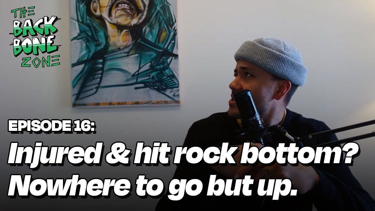 Injured & hit rock bottom? Nowhere to go but up - Back Bone Zone Episode 16 - Back Bone BMX
