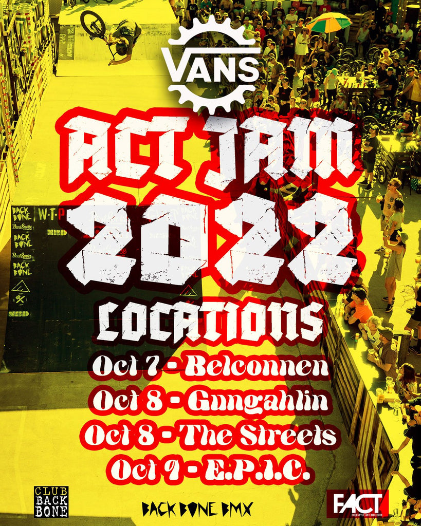 ACT Jam 2022 Locations Revealed - Back Bone BMX