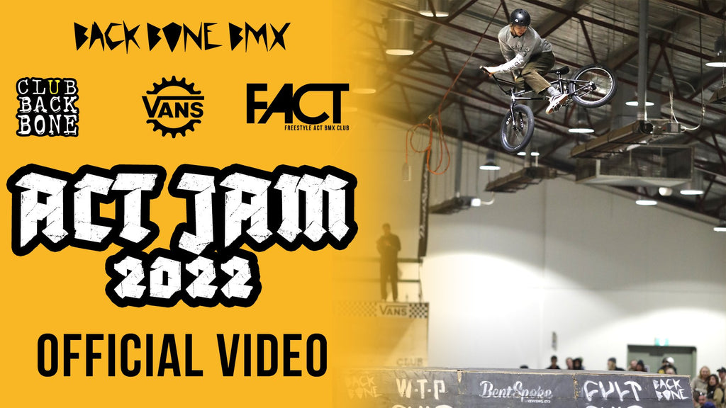 ACT Jam 2022 official video - Back Bone BMX