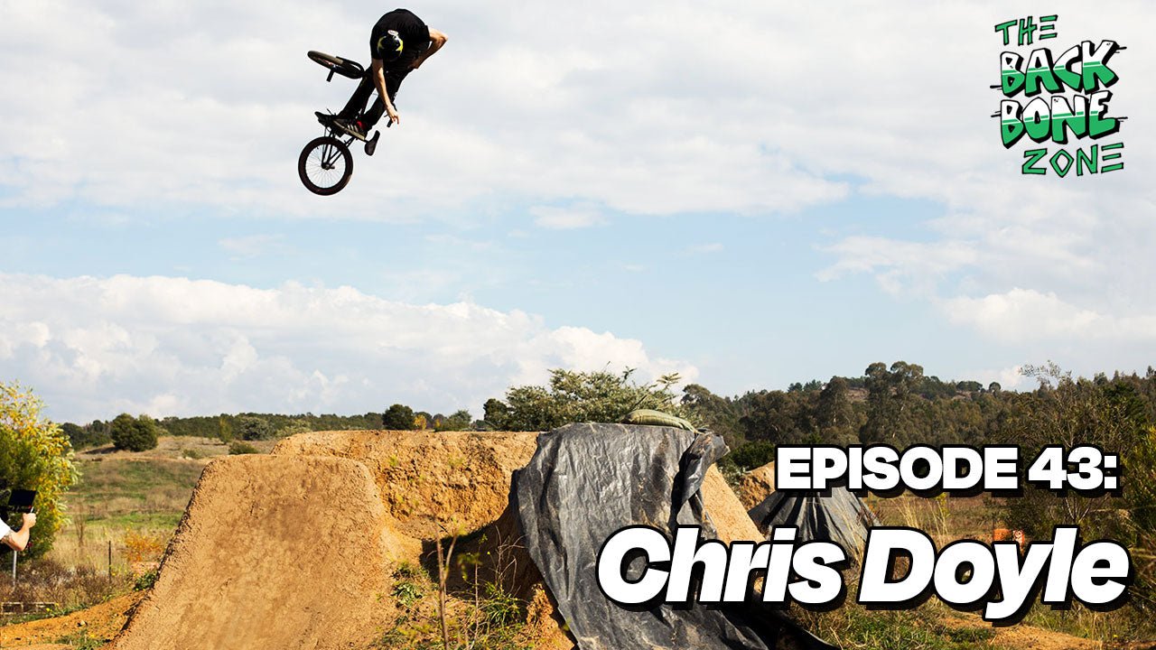 Chris Doyle laid the blueprint as a professional BMX rider for 20 years - Back Bone Zone ep. 43 - Back Bone BMX