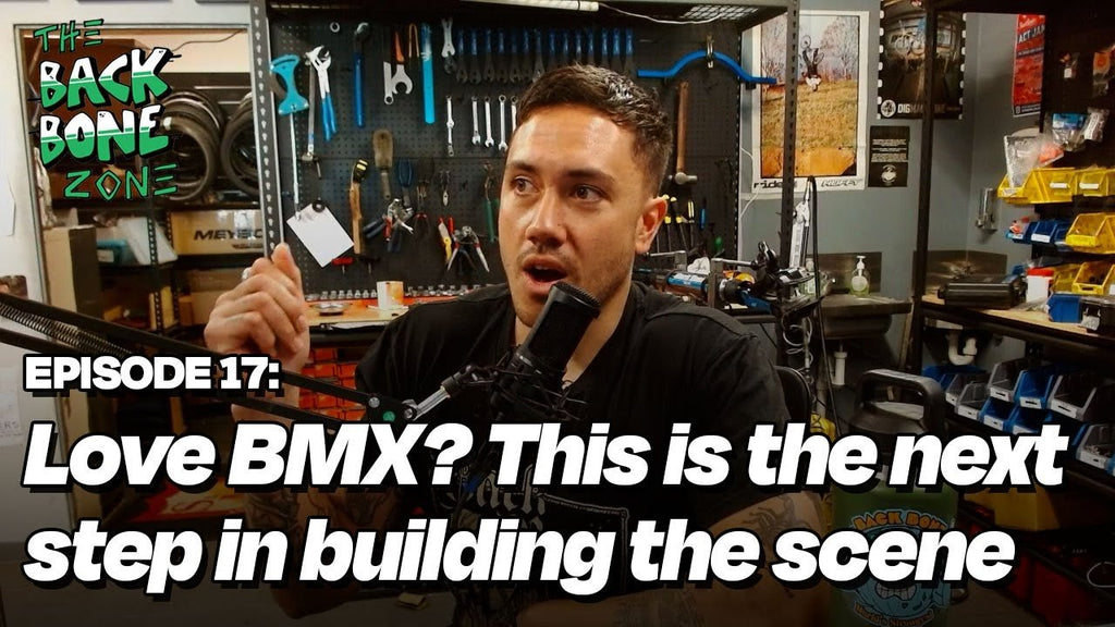Love BMX? This is the next step in building the scene - Back Bone Zone Episode 17 - Back Bone BMX
