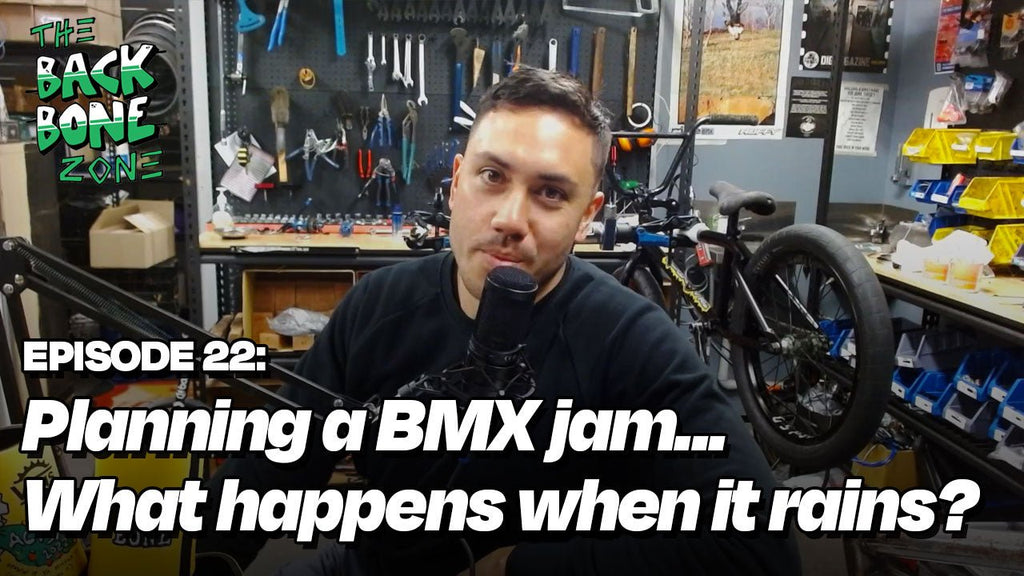 Planning a BMX jam.. what happens when it rains? - Back Bone Zone Episode 22 - Back Bone BMX
