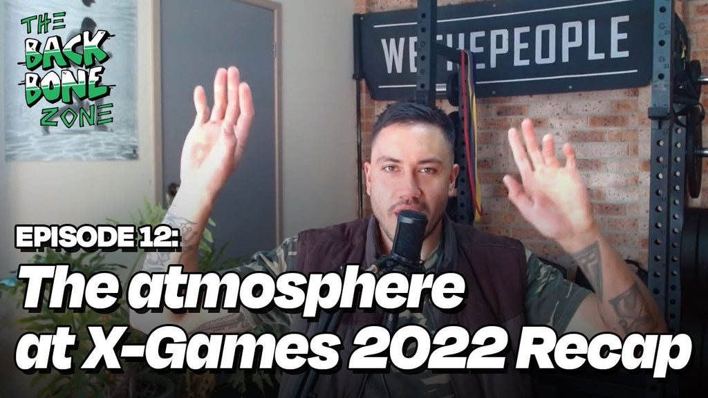 The atmosphere at X-Games 2022 RECAP - Back Bone Zone Episode 12 - Back Bone BMX